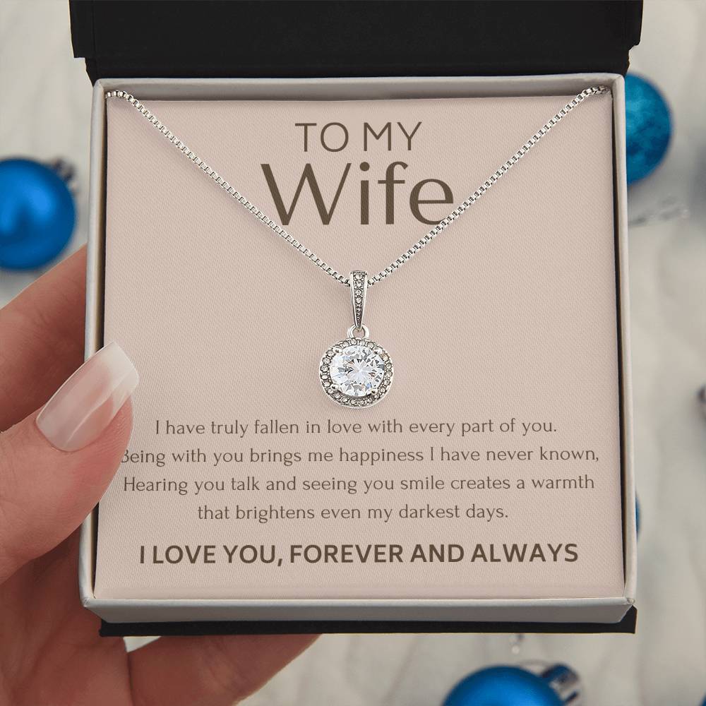 To My Wife - I Have Truly Fallen In Love - Eternal Hope Necklace