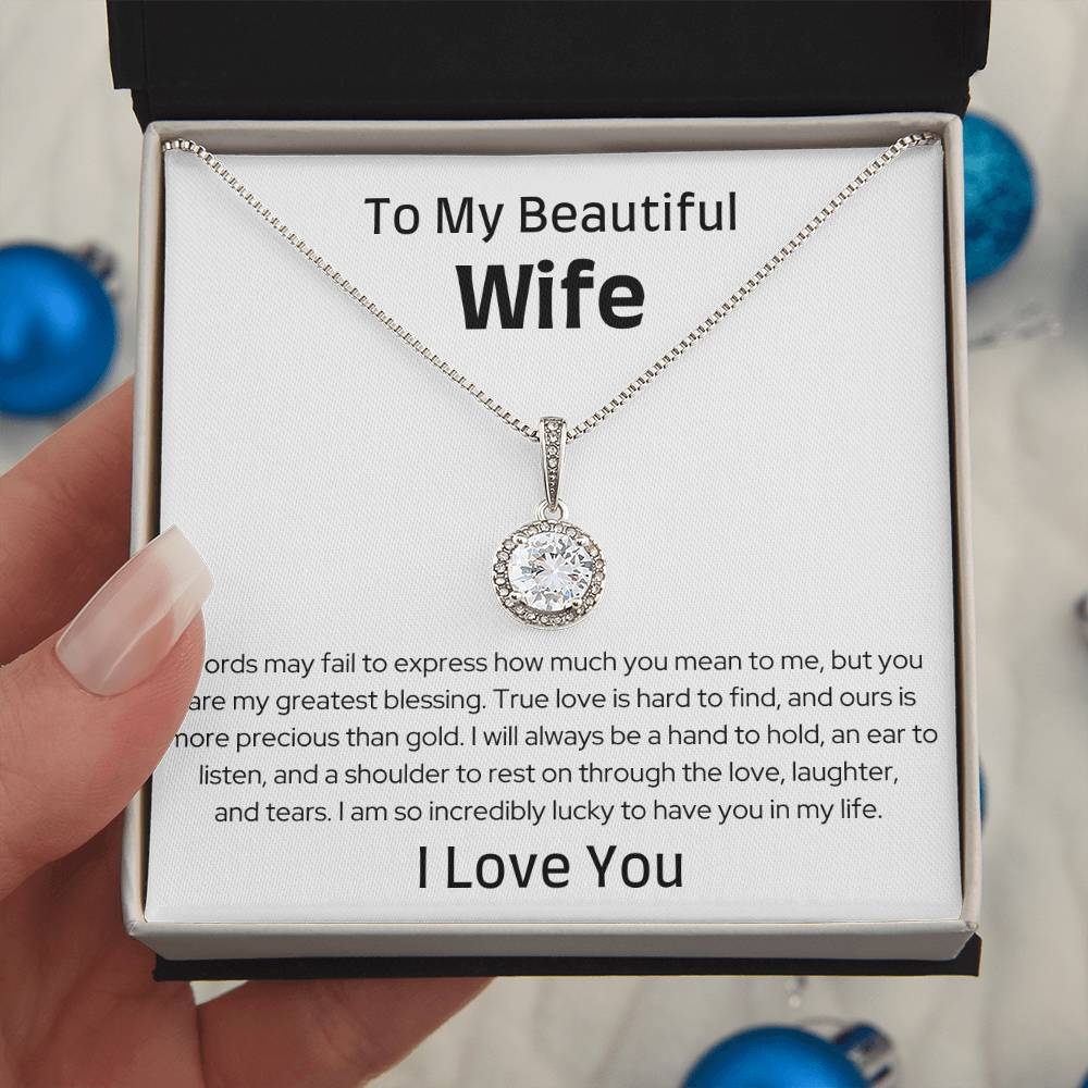 To My Wife - Through the Love, Laughter, and Tears - Eternal Hope Necklace