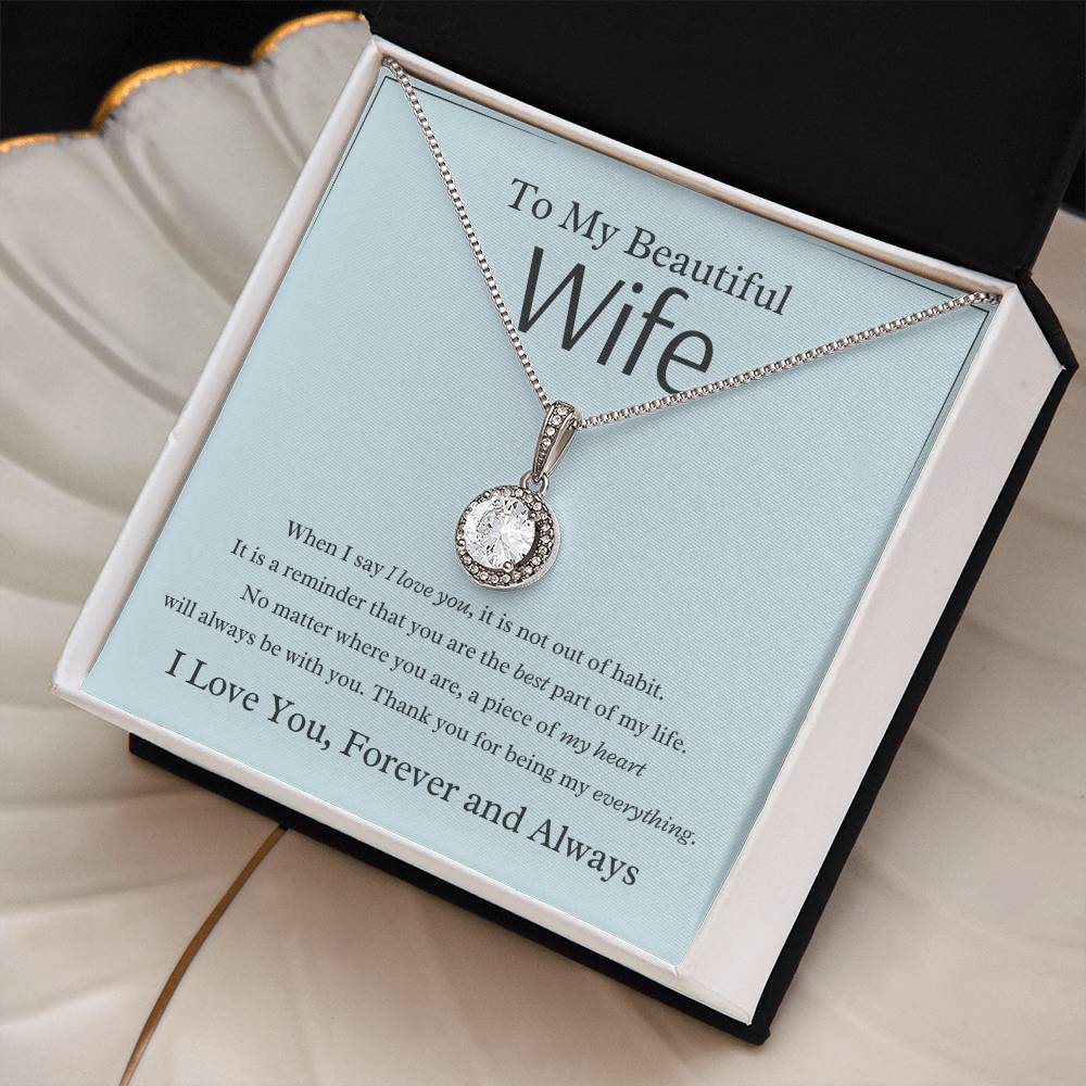 To My Wife - Best Part Of My Life - Eternal Hope Necklace