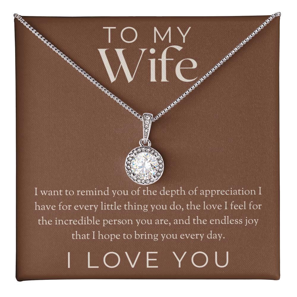 To My Wife - I Want To Remind You - Eternal Hope Necklace