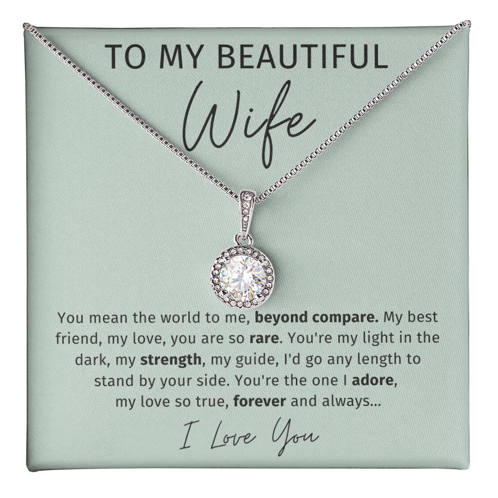 To My Wife - You Mean The World To Me - Eternal Hope Necklace