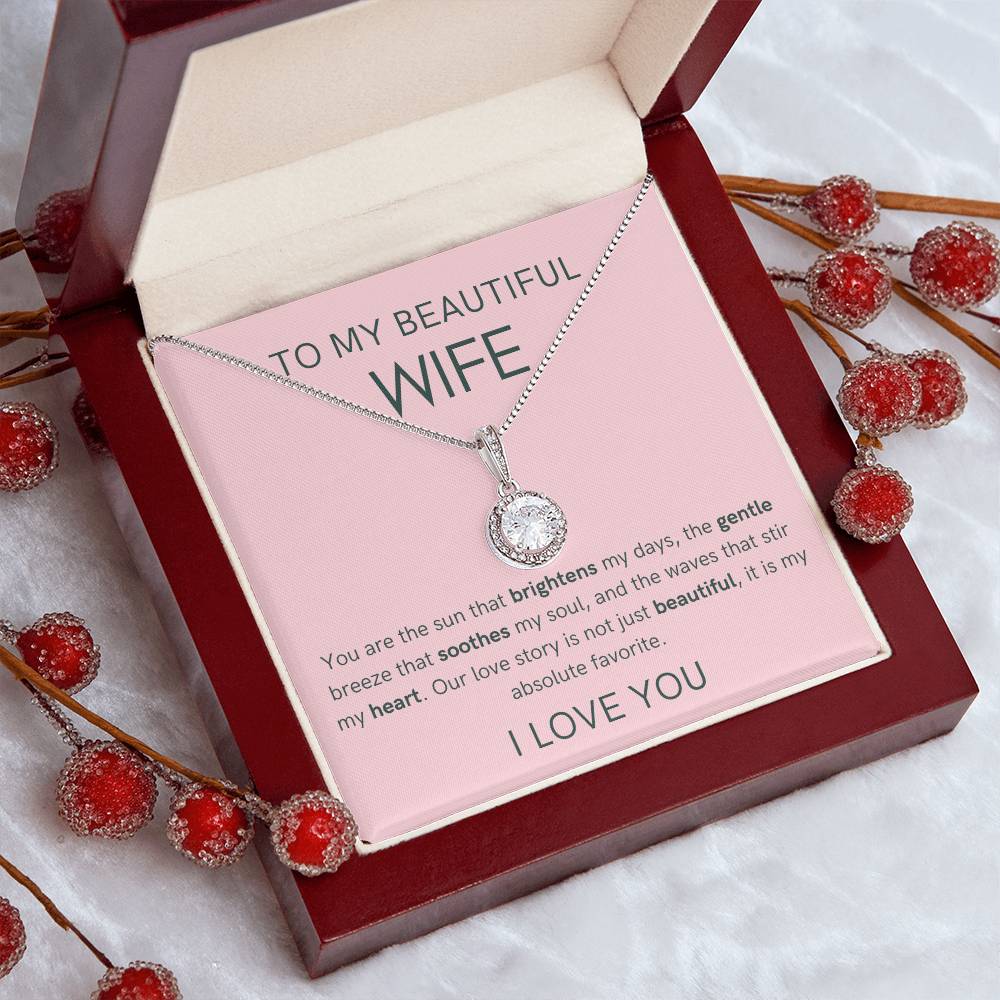 To My Wife - You Are The Sun - Eternal Hope Necklace