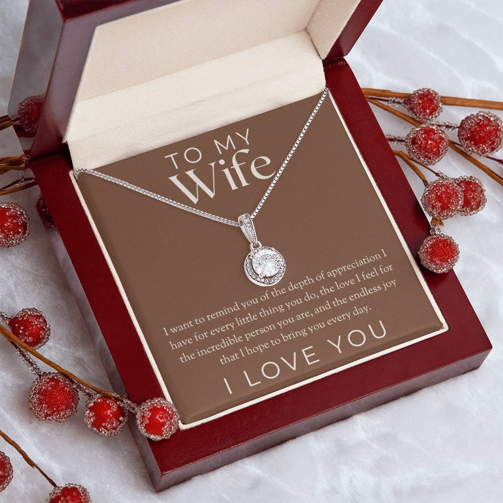 To My Wife - I Want To Remind You - Eternal Hope Necklace