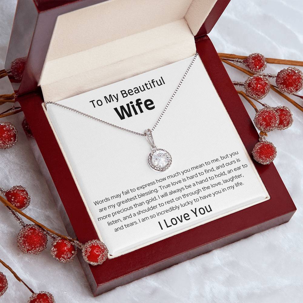 To My Wife - Through the Love, Laughter, and Tears - Eternal Hope Necklace