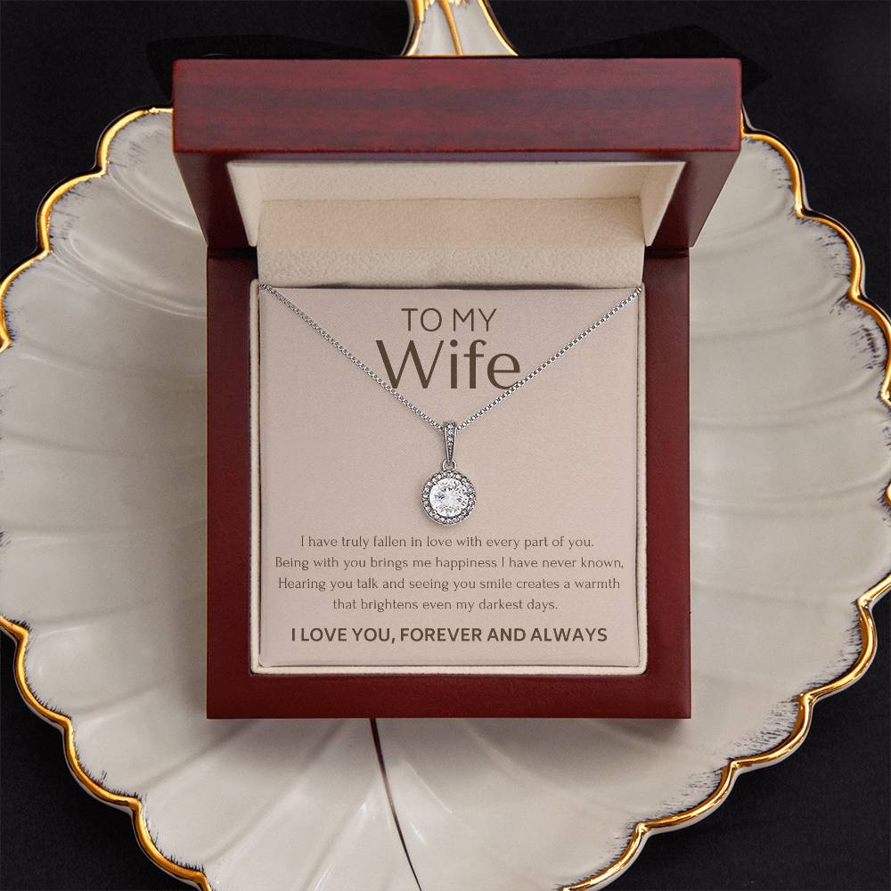 To My Wife - I Have Truly Fallen In Love - Eternal Hope Necklace