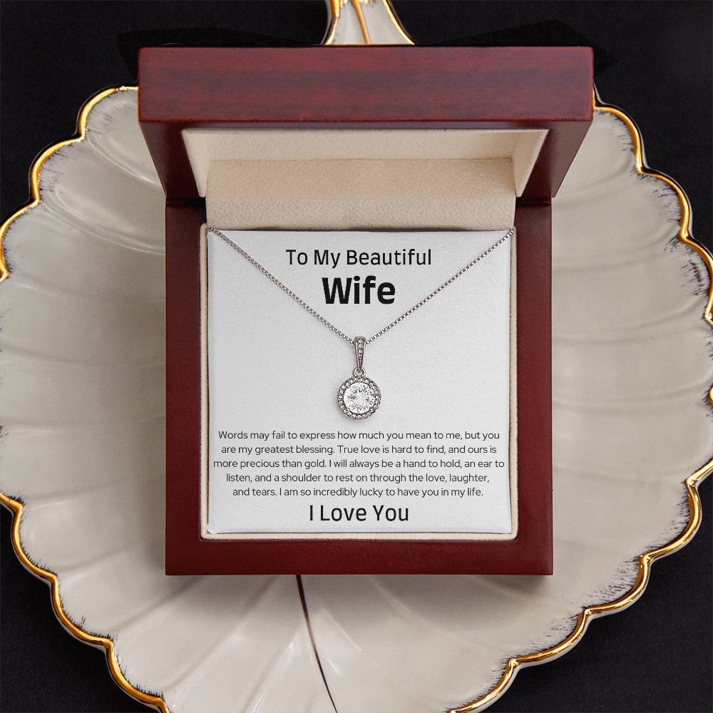 To My Wife - Through the Love, Laughter, and Tears - Eternal Hope Necklace