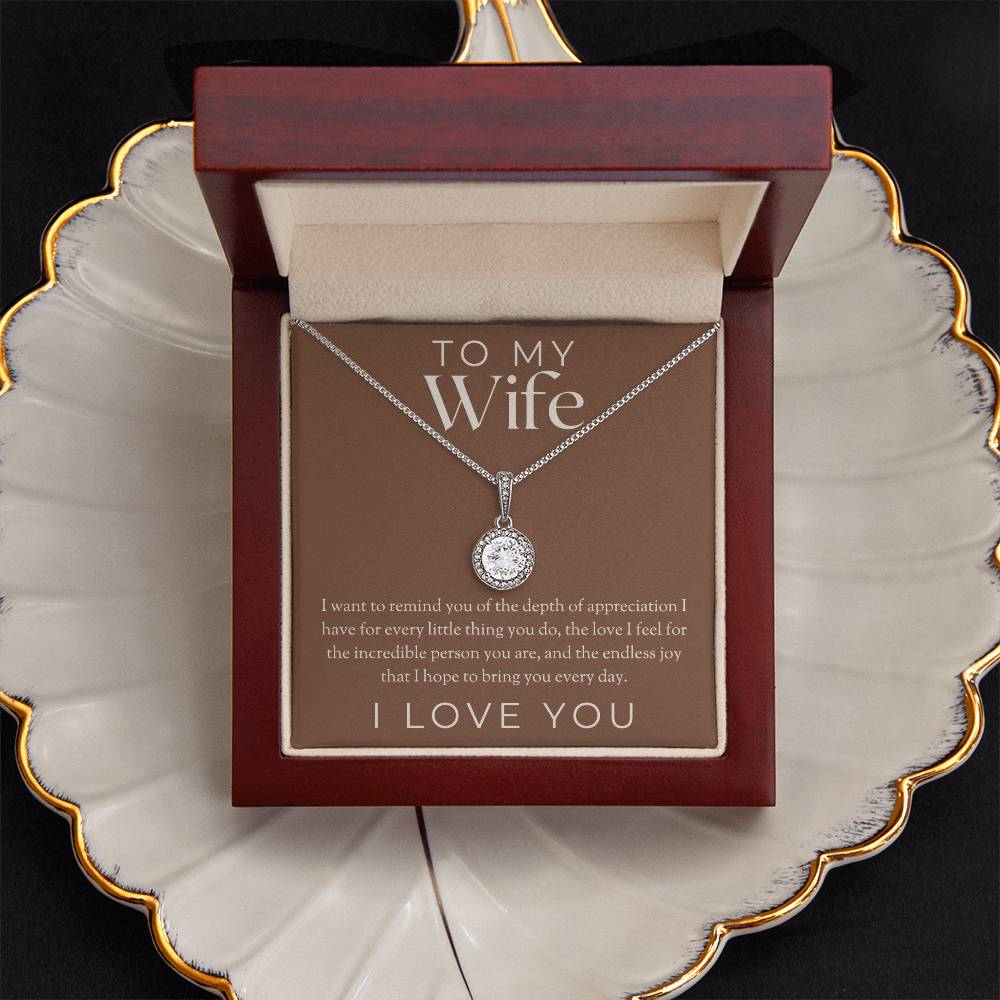 To My Wife - I Want To Remind You - Eternal Hope Necklace