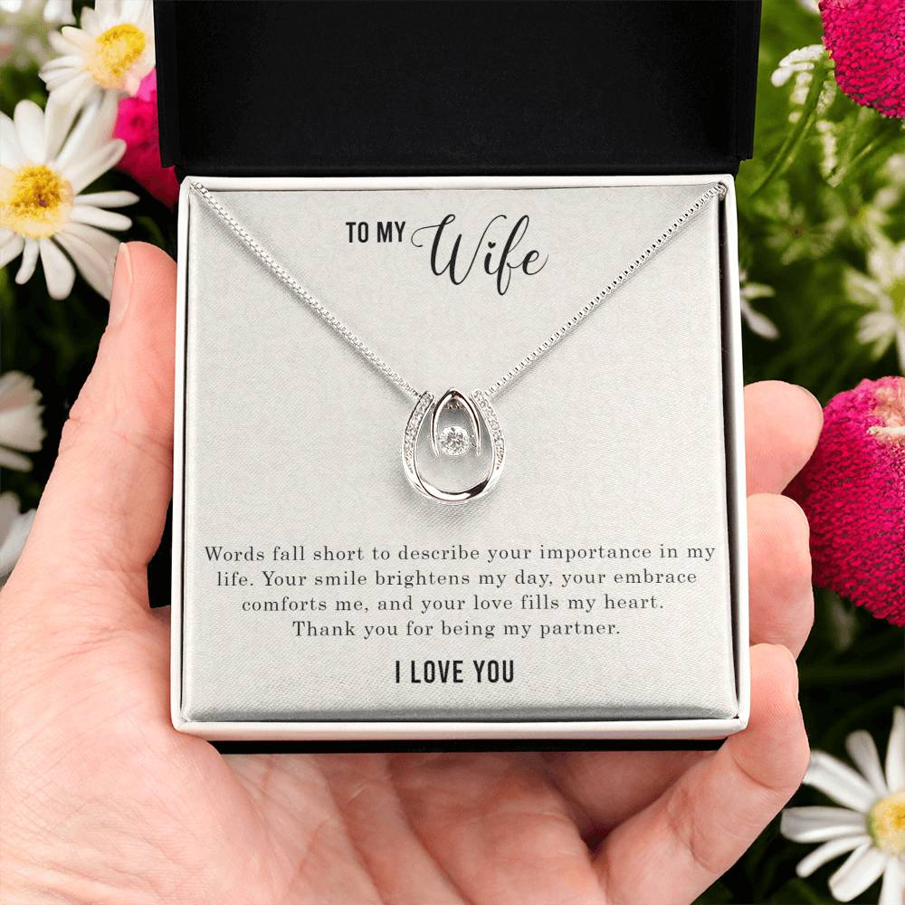 To My Wife - Words Fall Short To Describe Your Importance Necklace