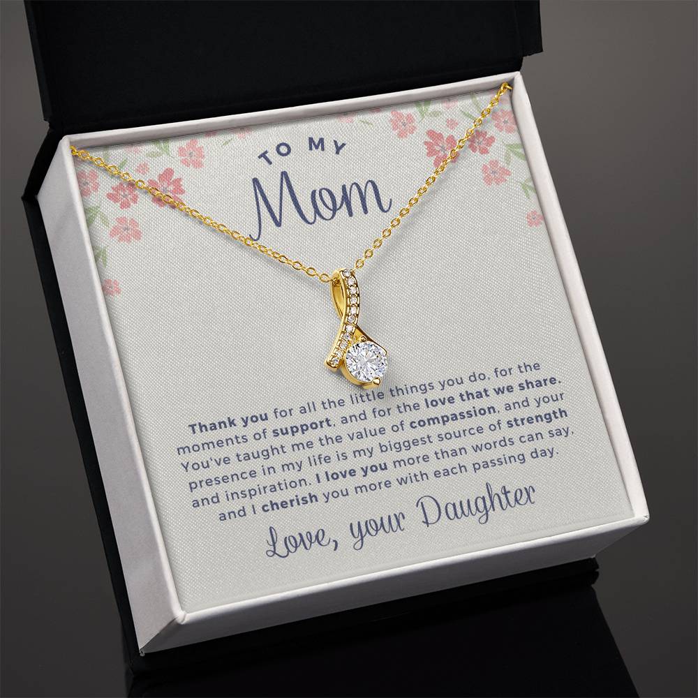 To My Mom - I Cherish You - Alluring Beauty Necklace