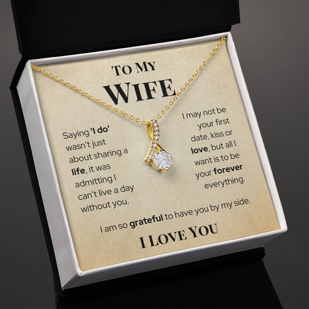 To My Wife - Forever Everything - Alluring Necklace