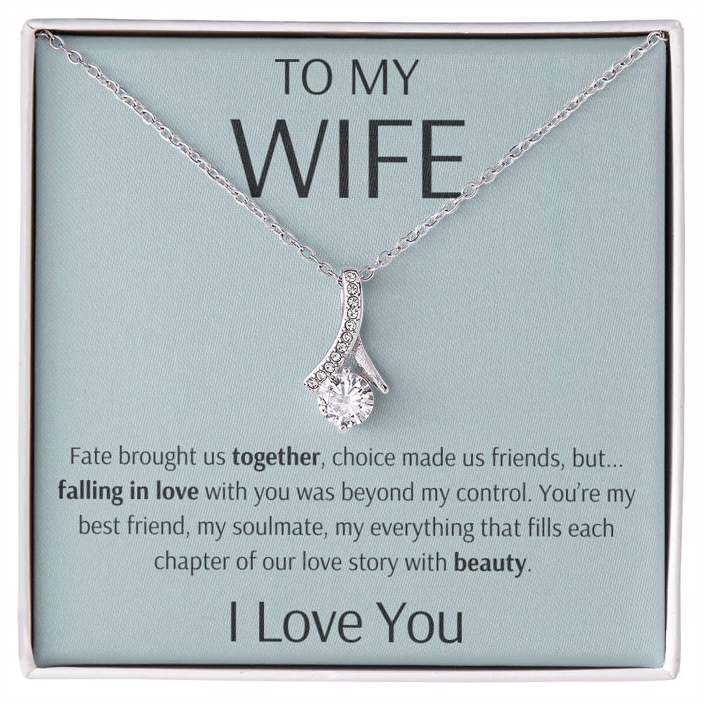 To My Wife - You Are My Love Story - Alluring Beauty Necklace