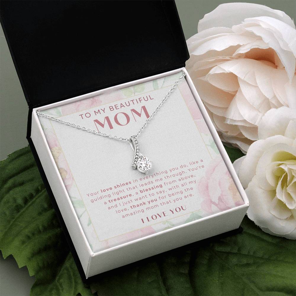 To My Mom - You're a Treasure - Alluring Beauty Necklace