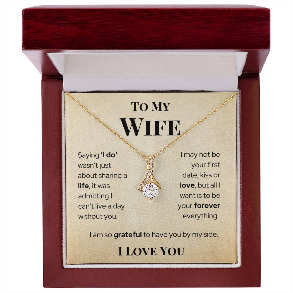 To My Wife - Forever Everything - Alluring Necklace