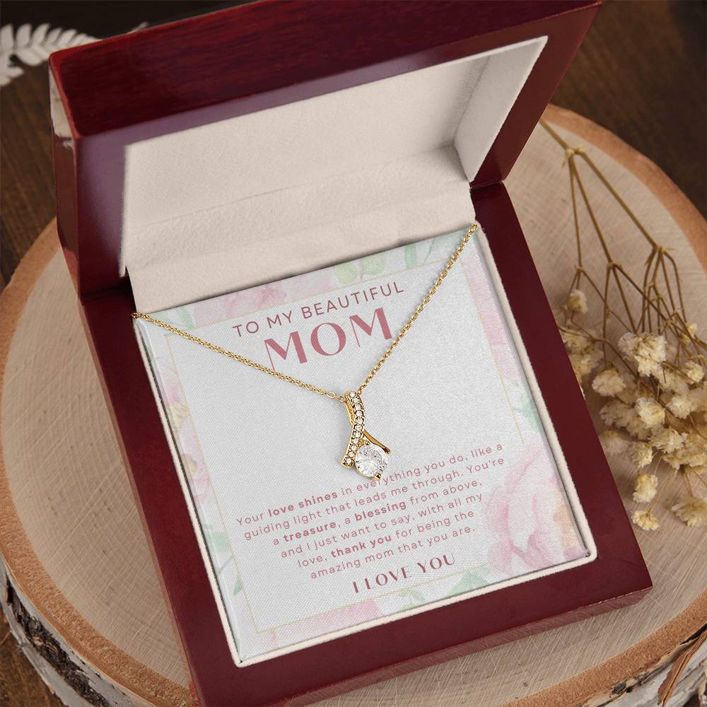 To My Mom - You're a Treasure - Alluring Beauty Necklace