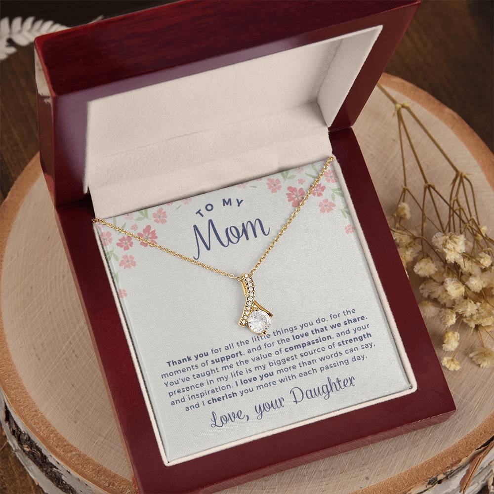 To My Mom - I Cherish You - Alluring Beauty Necklace