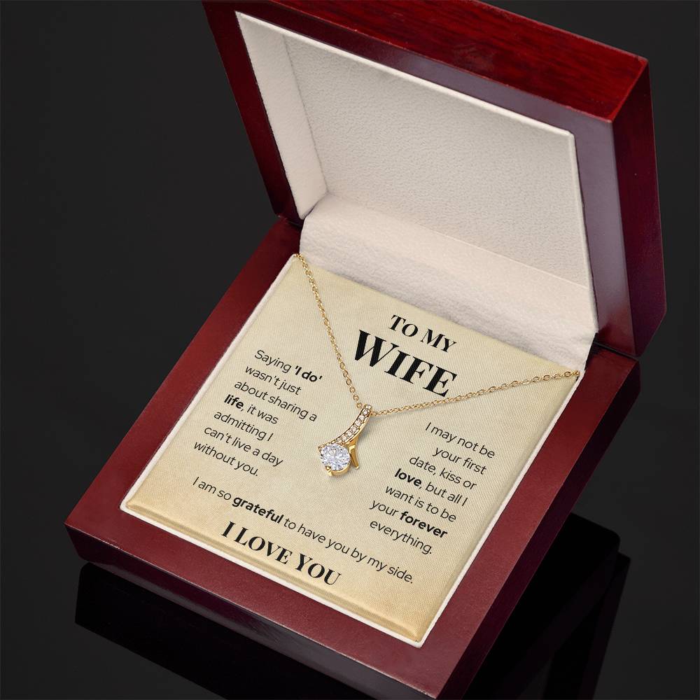 To My Wife - Forever Everything - Alluring Necklace