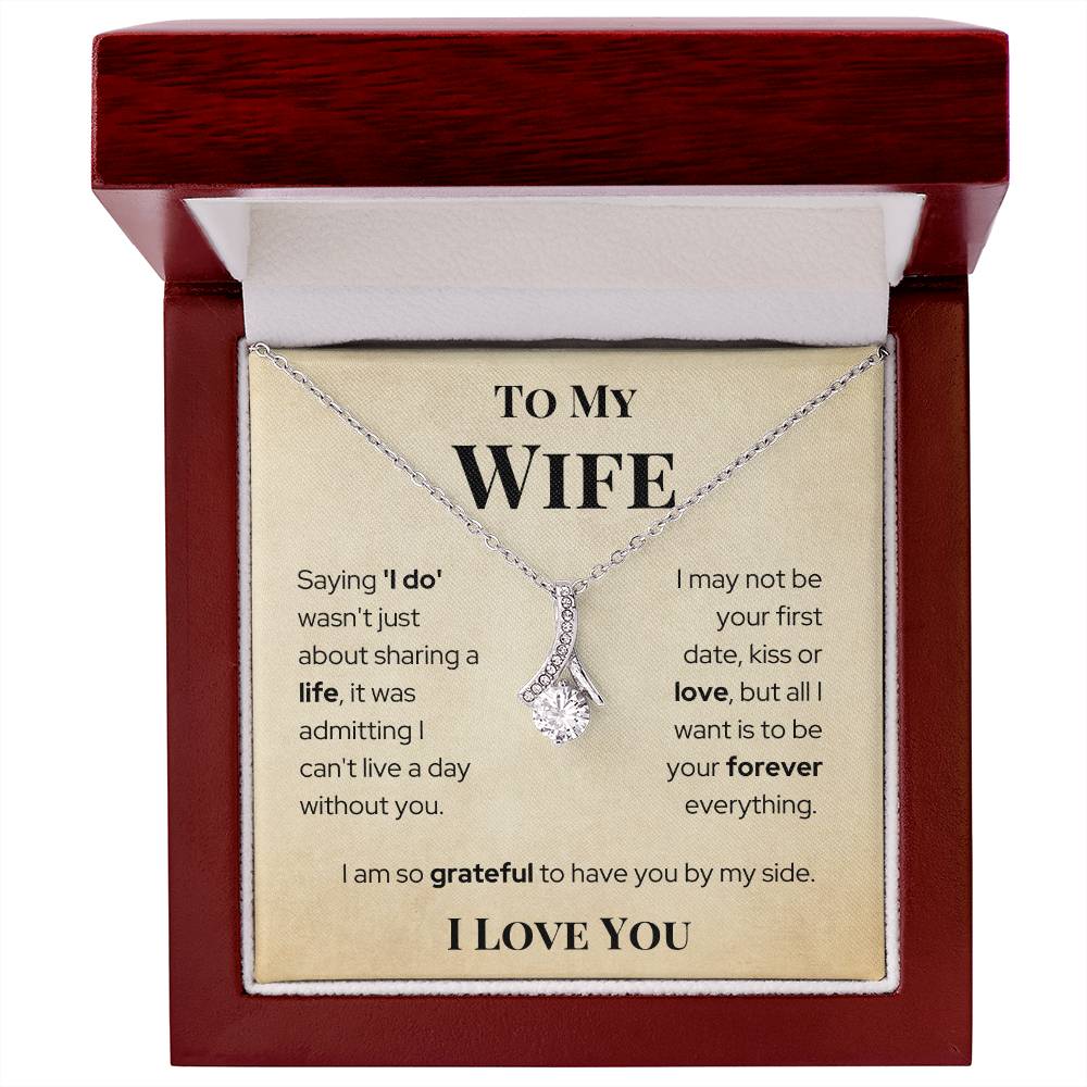 To My Wife - Forever Everything - Alluring Necklace