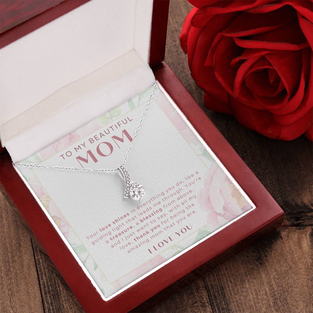 To My Mom - You're a Treasure - Alluring Beauty Necklace