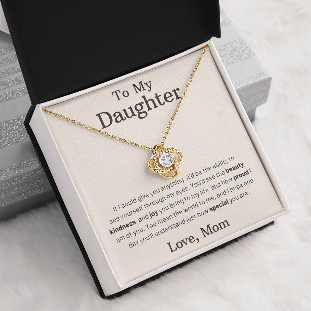 To My Daughter - How Special You Are - Love Knot Necklace