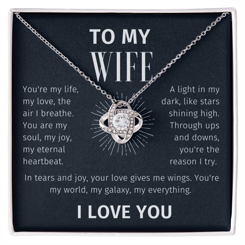 To My Wife - You're My Life - Love Knot Necklace