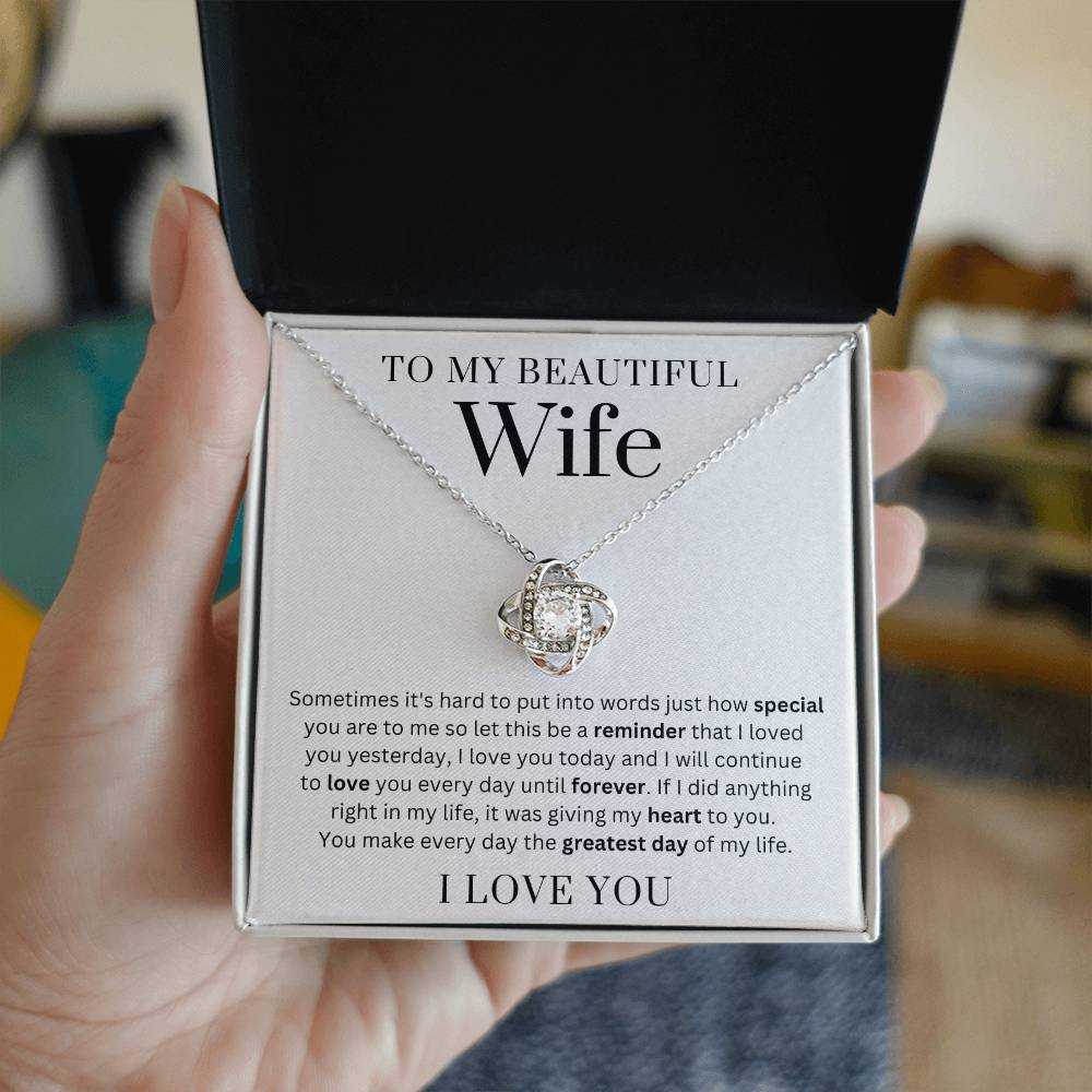 To My Wife - Everyday Until Forever - Love Knot Necklace