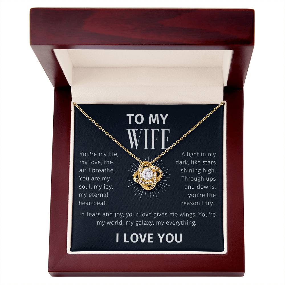 To My Wife - You're My Life - Love Knot Necklace