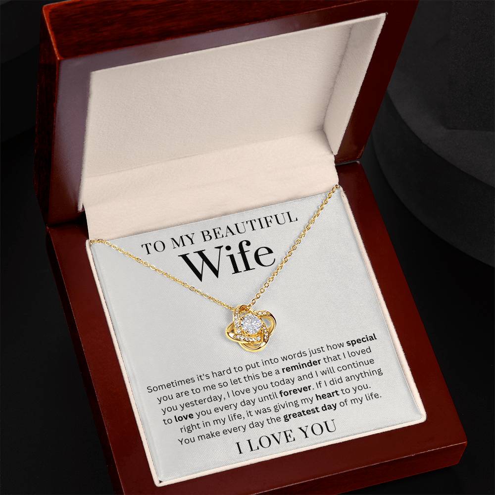 To My Wife - Everyday Until Forever - Love Knot Necklace