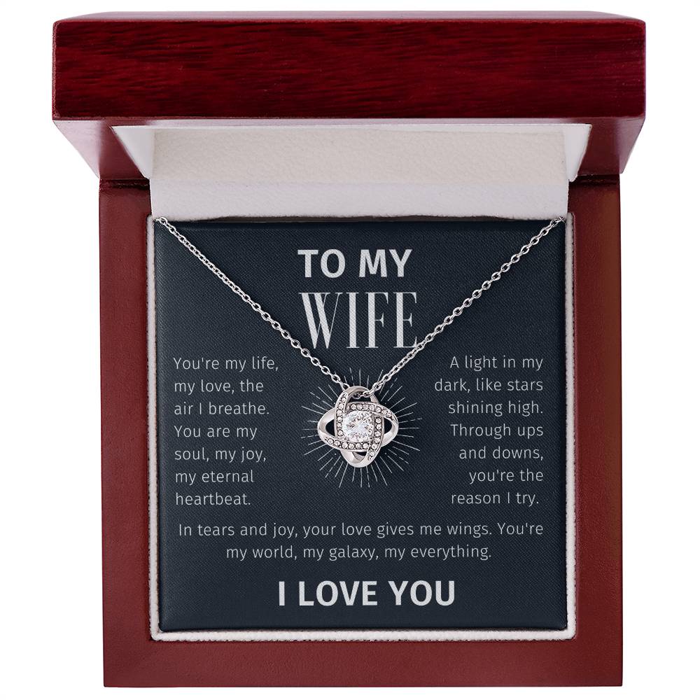 To My Wife - You're My Life - Love Knot Necklace