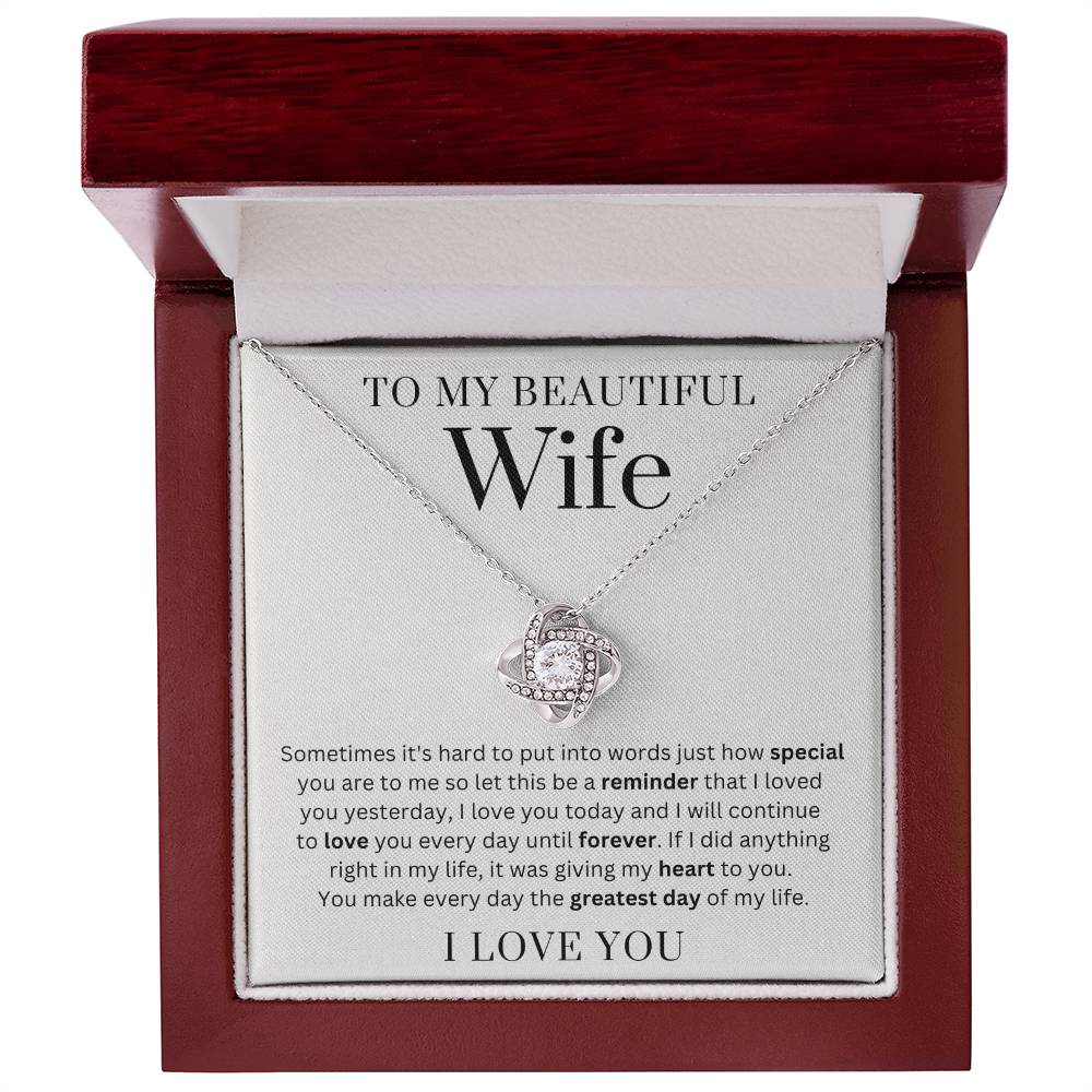 To My Wife - Everyday Until Forever - Love Knot Necklace