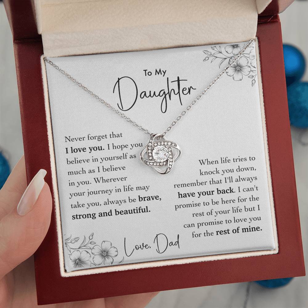 To My Daughter - Brave, Stong, and Beautiful - Love Knot Necklace