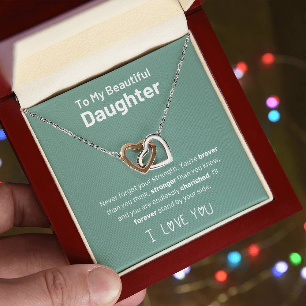 To My Daughter - Never Forget Your Strength - Interlocking Hearts Necklace