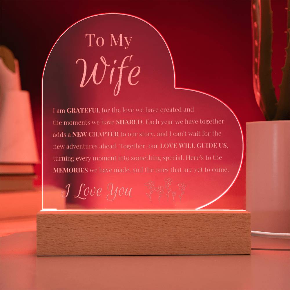 To My Wife - Love Will Guide Us - Engraved Acrylic Heart