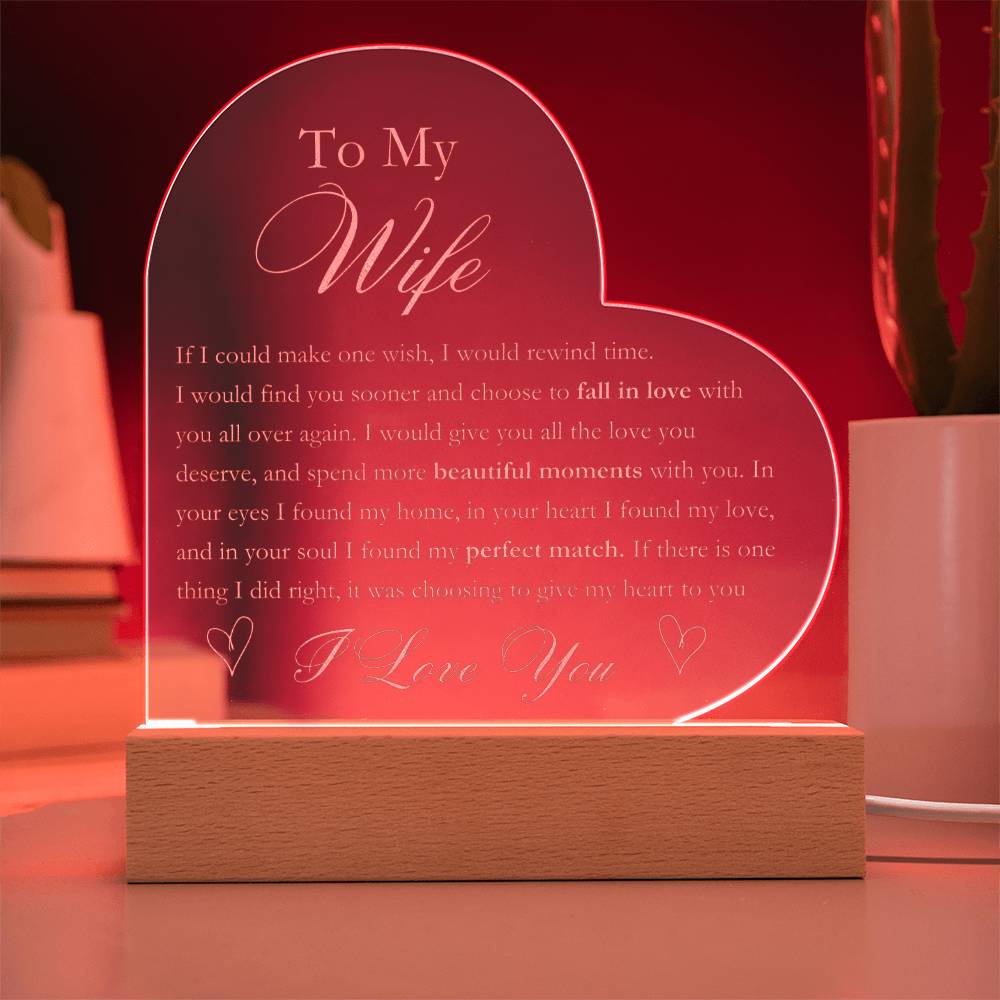 To My Wife - I Found My Perfect Match - Engraved Acrylic Heart